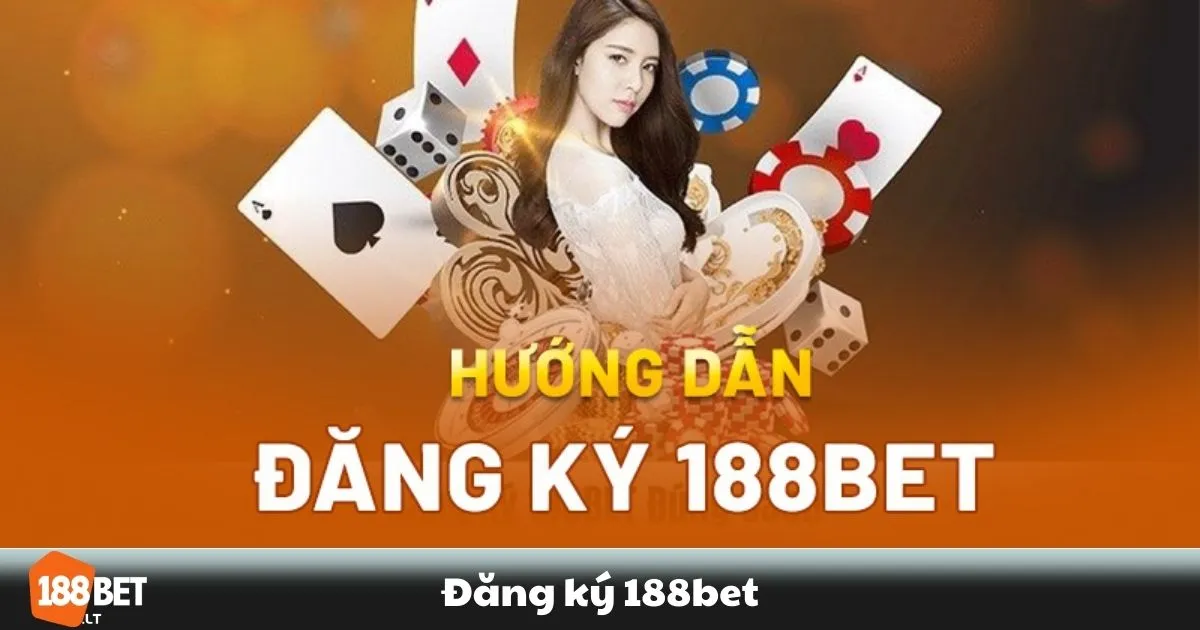 Hướng dẫn từng bước tạo tài khoản 188BET