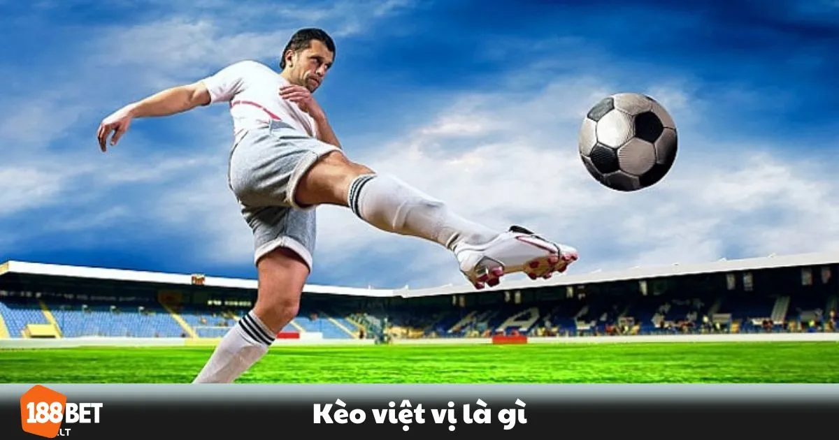Kèo Việt Vị Là Gì? Hướng Dẫn Cược Hiệu Quả Tại 188bet 2 Kèo Việt Vị Là Gì? Cách Đặt Cược & Tính Tiền