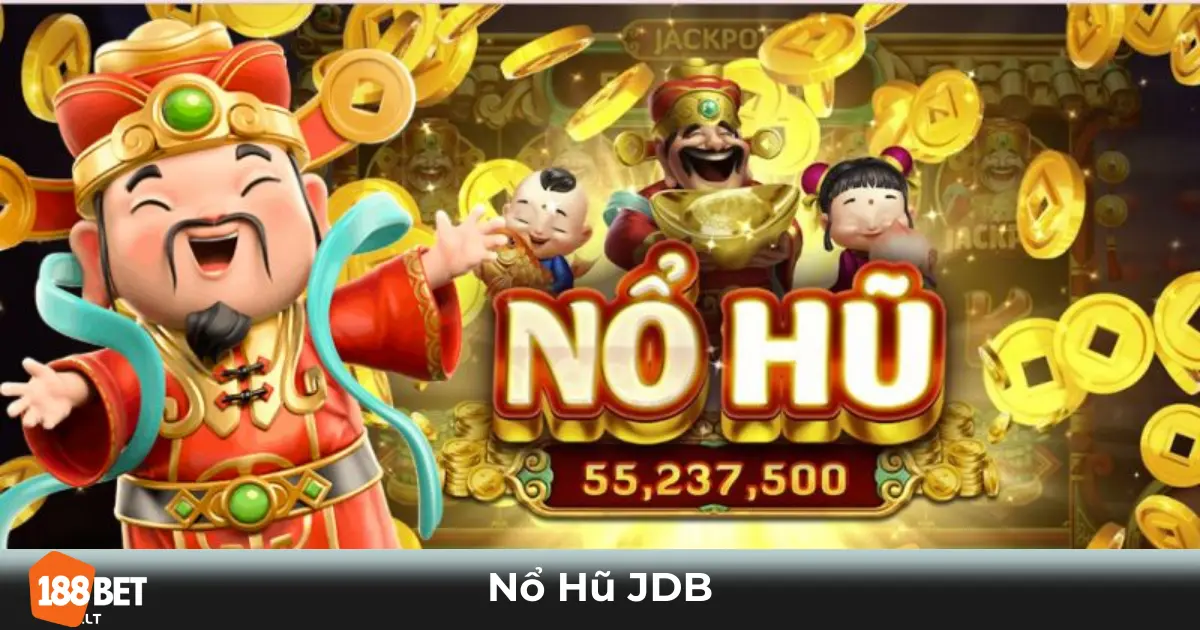 Nổ Hũ JDB 188bet – Cơ Hội Trúng Thưởng Jackpot Cực Đỉnh 2 Nổ Hũ JDB Là Gì? Hệ Thống Quay Hũ Hấp Dẫn Tại 188bet